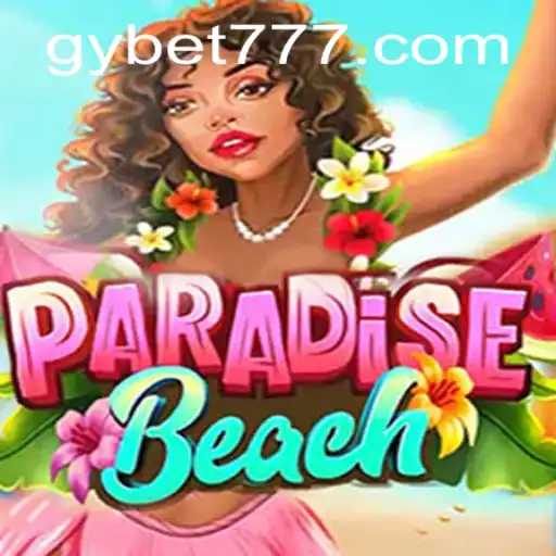 Explorando ParadiseBeach: Um Olhar Detalhado para o Novo Jogo com GYbet